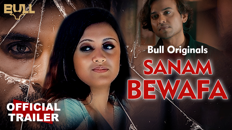 SANAM BEWAFA ( OFFICIAL TRAILER )